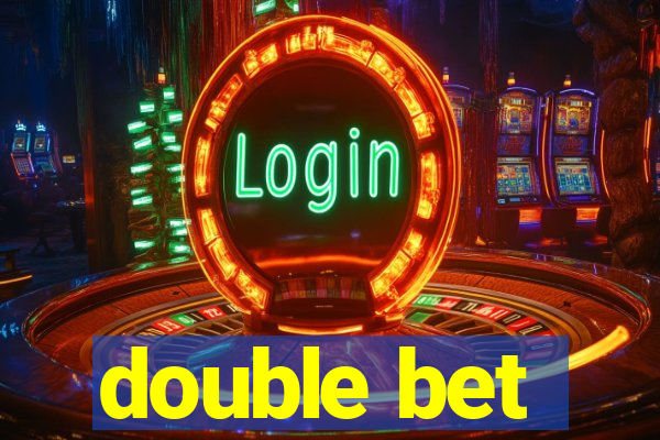 double bet